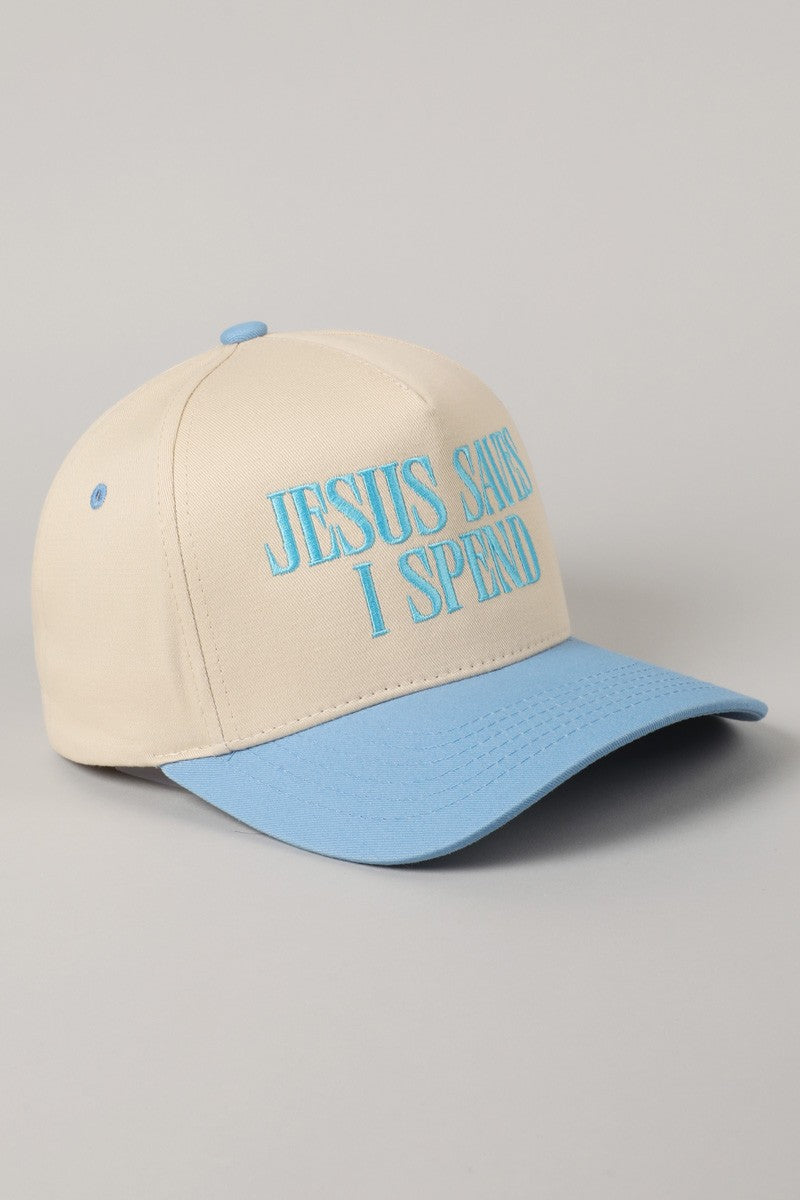 ‘JESUS SAVES, I SPEND’ embroidered hat