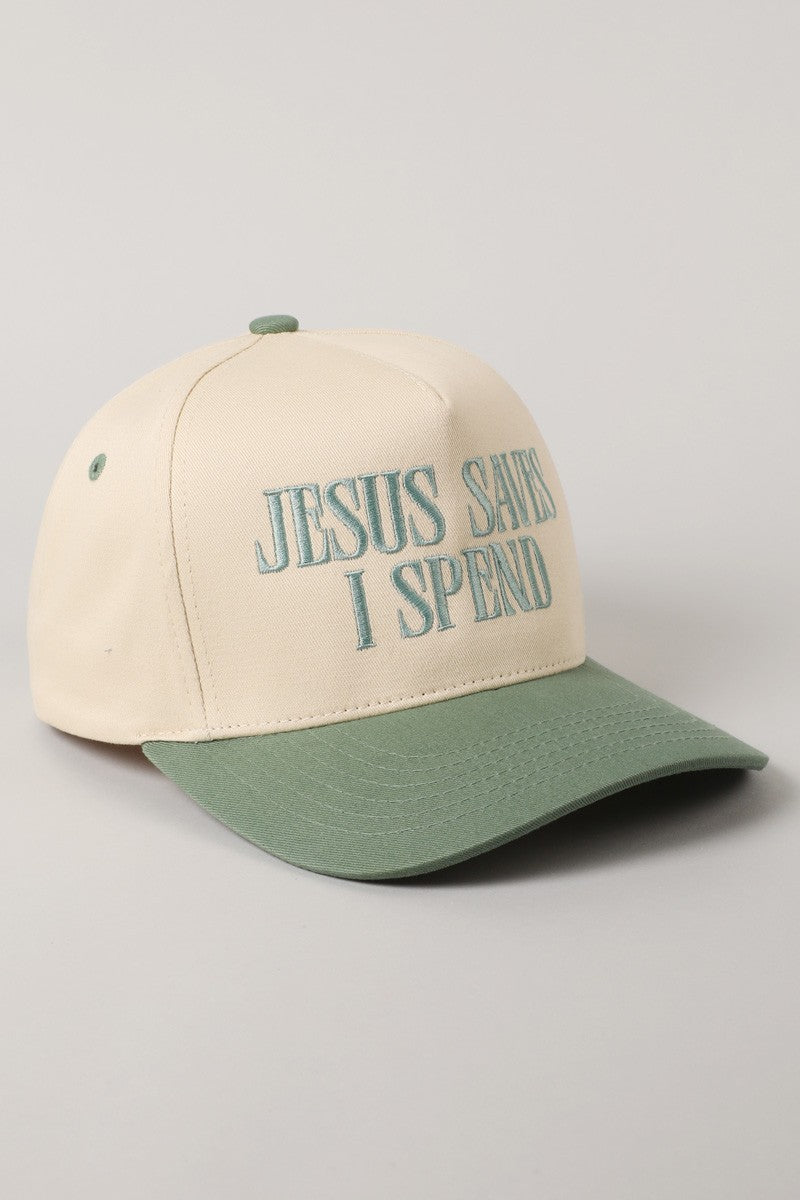 ‘JESUS SAVES, I SPEND’ embroidered hat